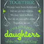 Unashamed Daughters of the Most High King