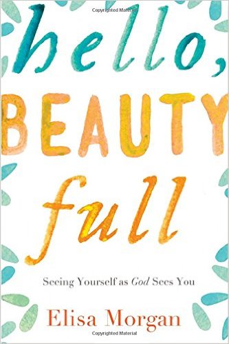 Guest Author, Elisa Morgan with Hello, Beautiful