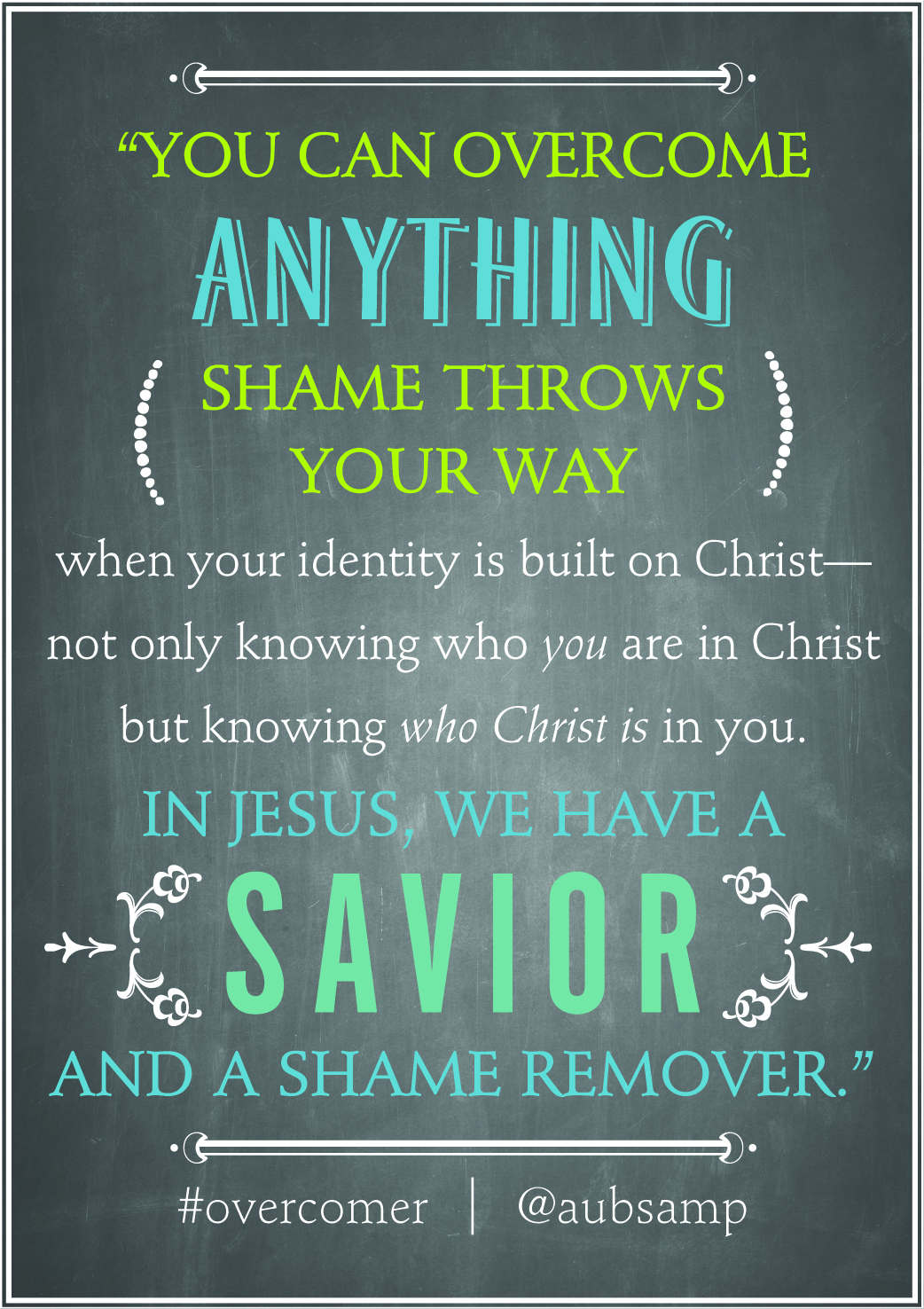 In Jesus We have a Savior and a Shame Remover