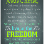 Now it's up to you to Live in the Freedom