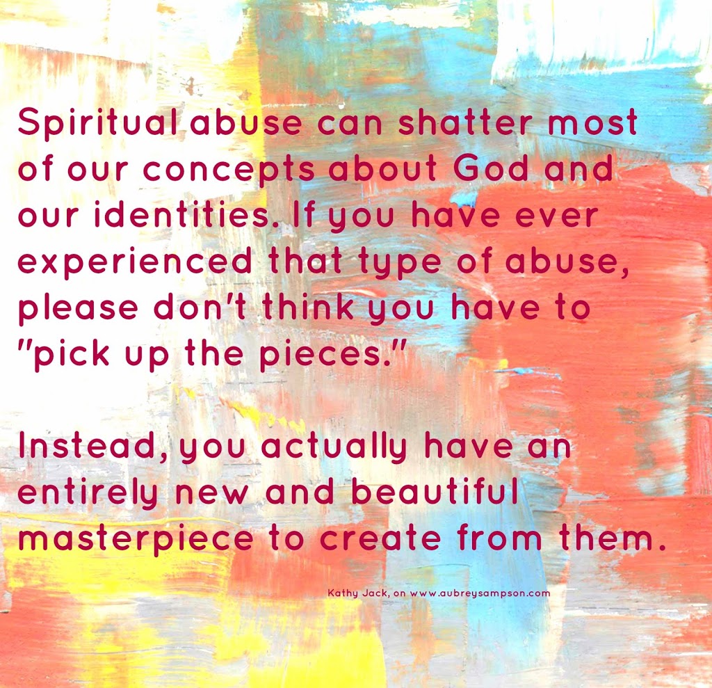Signs of a Spiritually Abusive System…and Hope, by Clinical Therapist Kathy Jack